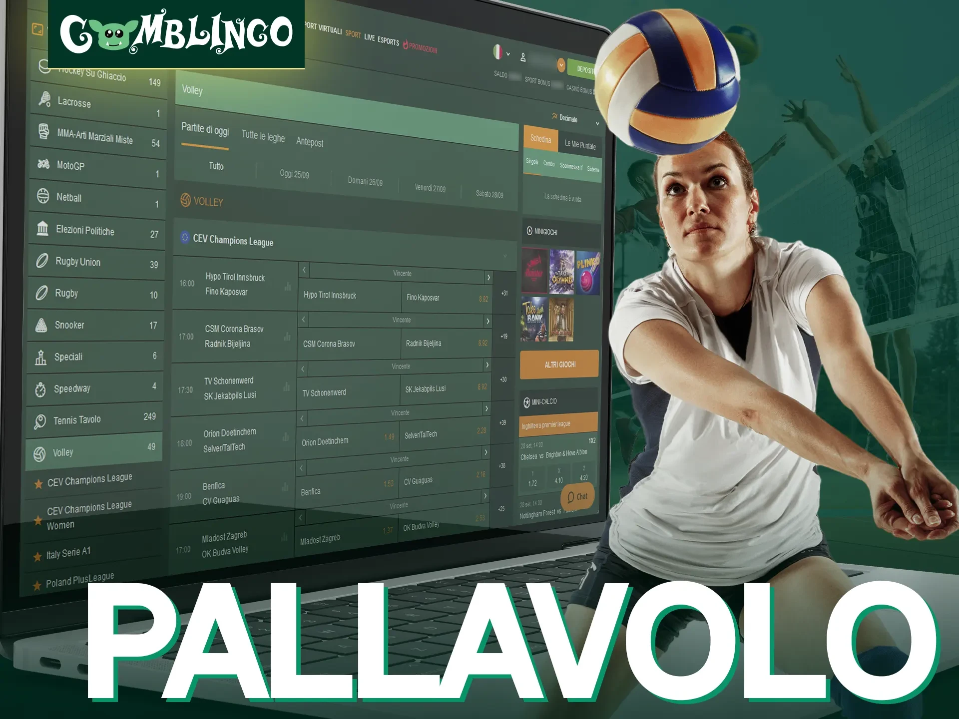 Gomblingo copre tutti i possibili eventi legati alla pallavolo.